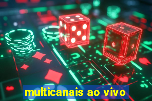 multicanais ao vivo